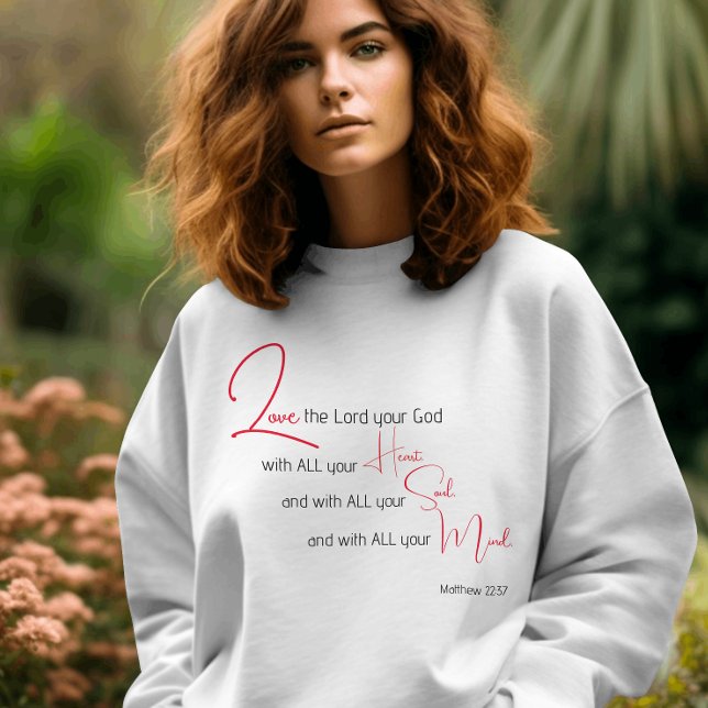 Kärlek er gud Bible verse Christian Sweatshirt T Shirt (Skapare uppladdad)