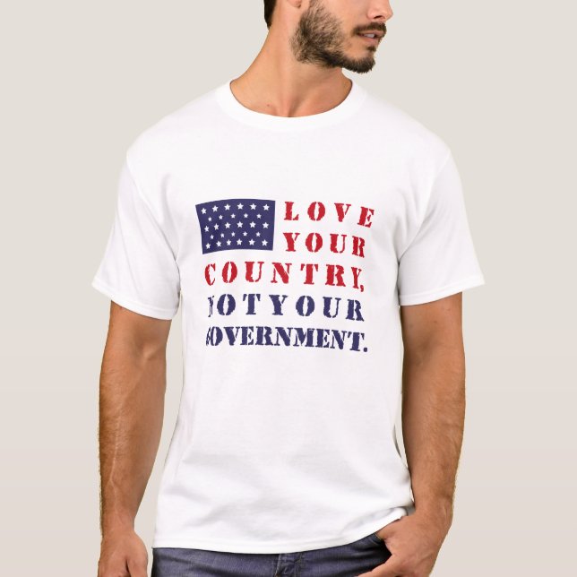 KÄRLEK ER LAND, INTE ER REGERING. USA. T SHIRT (Framsida)