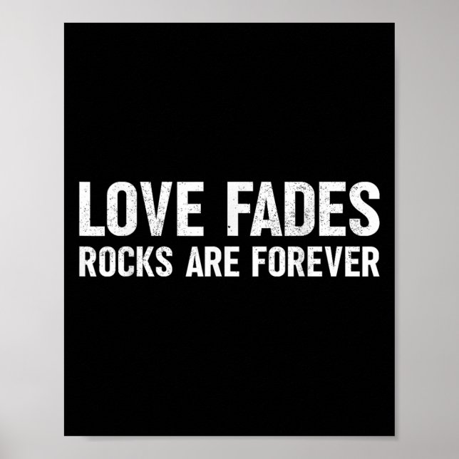 Kärlek Fades Sten är för slående geolog Sten Poster (Framsidan)