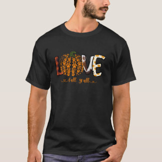 Kärlek Fall Y all Pumpkin Hund Paw Skriv ut höstfa T Shirt