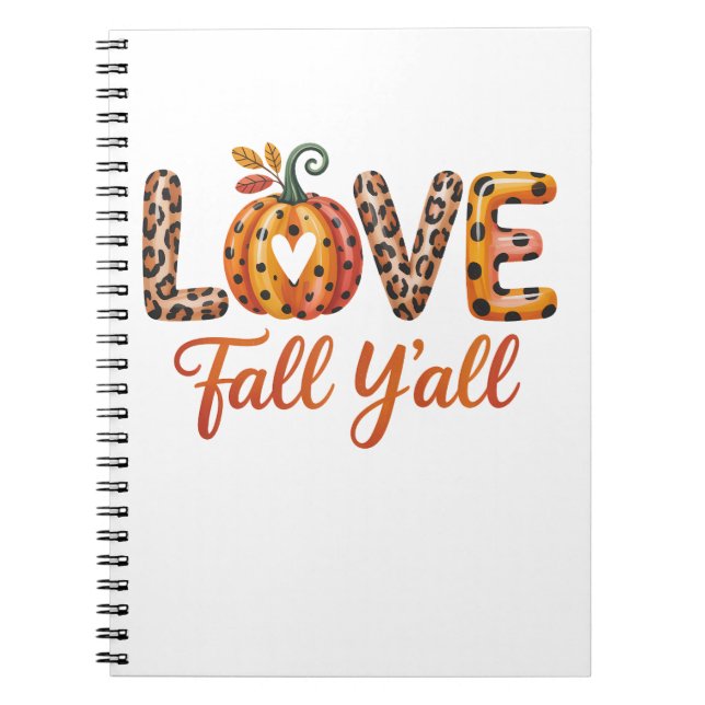 Kärlek Fall Y'all Fall Fall Anteckningsbok (Framsidan)