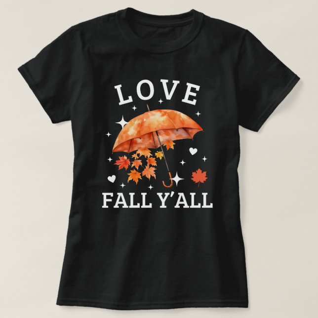 Kärlek Fall Y'all | Höst löv | Cute Fall T Shirt (Design framsida)