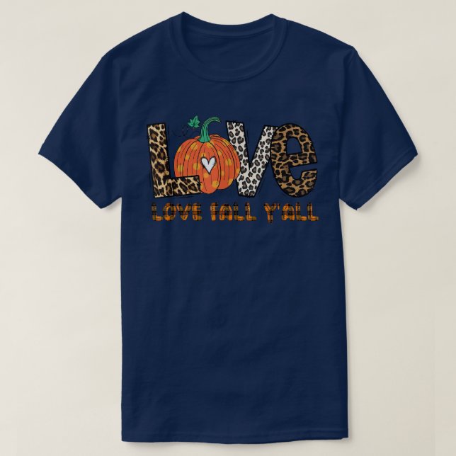 Kärlek Fall Yall Pumpkin Leopard Peace Kärlek höst T Shirt (Design framsida)