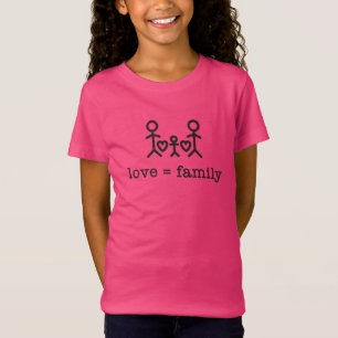 Kärlek = Familj, flickans T-Shirt