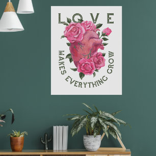 Kärlek får allt att växa poster