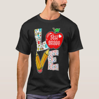Kärlek Fifth 5:e klass äpple tillbaka till skolan  T Shirt