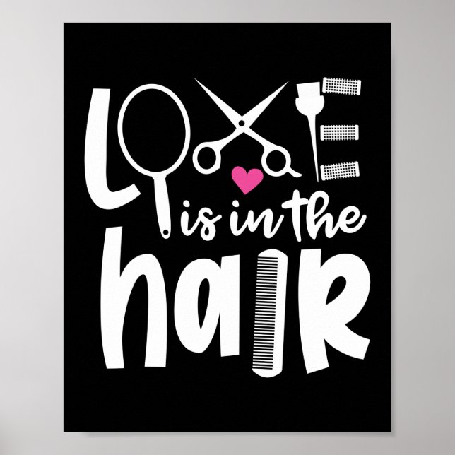 Kärlek finns i hårvårdsfacklern i Stylist Hairdres Poster (Framsidan)