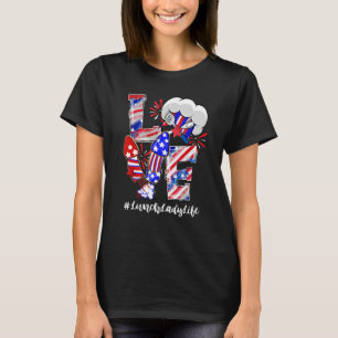 Kärlek Fireworks Lunch Dam Life 4:e juli T Shirt
