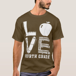 Kärlek Fjärde Klass - fjärde Klass Back to school  T Shirt