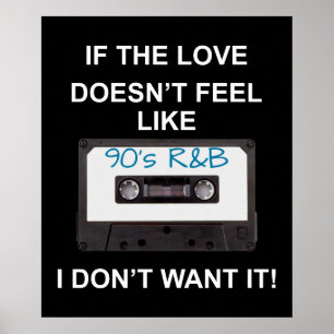 kärlek för 90-tal R&B Poster