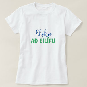 kärlek för all (elska að eilífu) på isländska t shirt