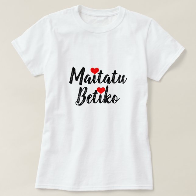 kärlek för alltid i baskiska, maitatu betiko t shirt (Design framsida)