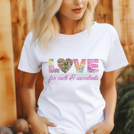 Kärlek för Cacti och suckulat T Shirt