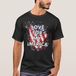 Kärlek för mitt Amerika - Patriotic T-Shirt