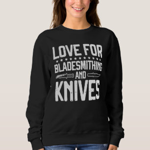 Kärlek För Smide Av Klingor Och Knivar T Shirt