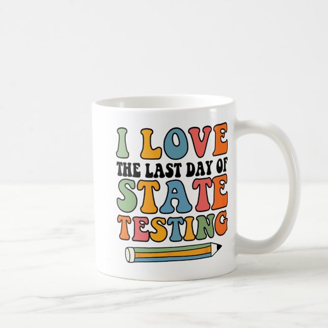 Kärlek förra dagen för statligt testande lärarinna kaffemugg (Höger)