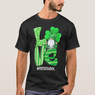 Kärlek Förskola Tomte Glad St Patricks Day Lärare T Shirt