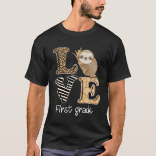 Kärlek första Klass Sloth 1:e Klass-läraren tillba T Shirt