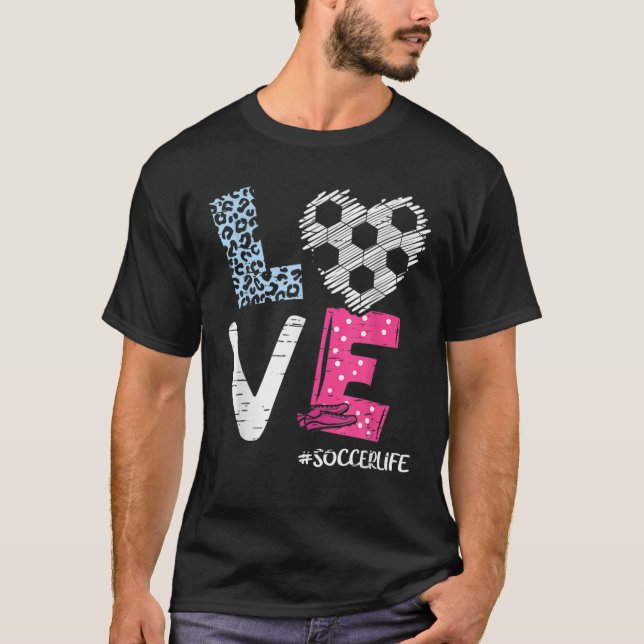 Kärlek fotbollsspelarens fotbollsspelare - livet T T Shirt (Framsida)