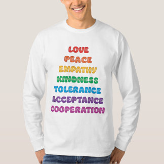 Kärlek, fred, empati... t shirt