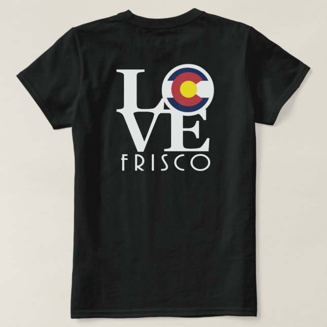 KÄRLEK Frisco Colorado T Shirt (Design baksida)