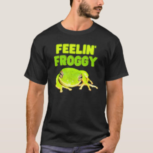 Kärlek Frogs Feelin' Froggy Amphibian Animal Frog T Shirt