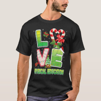 Kärlek Fysisk Utbildning Jul Santa Hatt Studen T Shirt