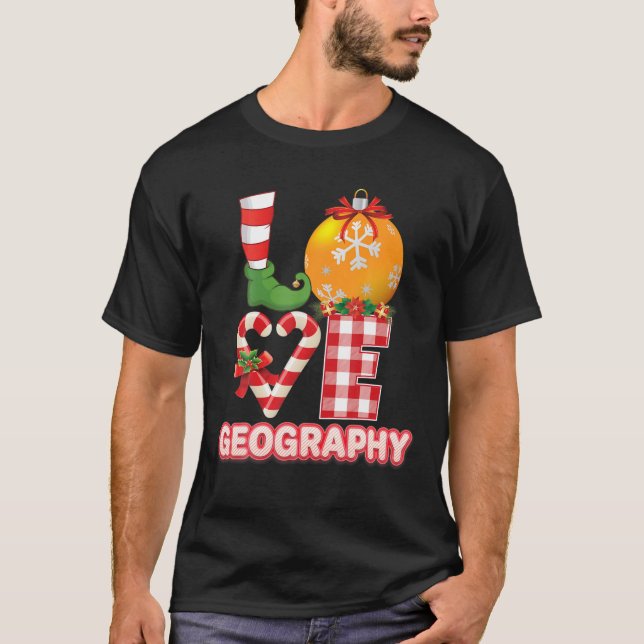Kärlek Geography Santa Elf Ugly Sweater Teacher Ch T Shirt (Framsida)