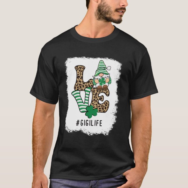 Kärlek gigi life Shamrock Leopard St patricks day T Shirt (Framsida)
