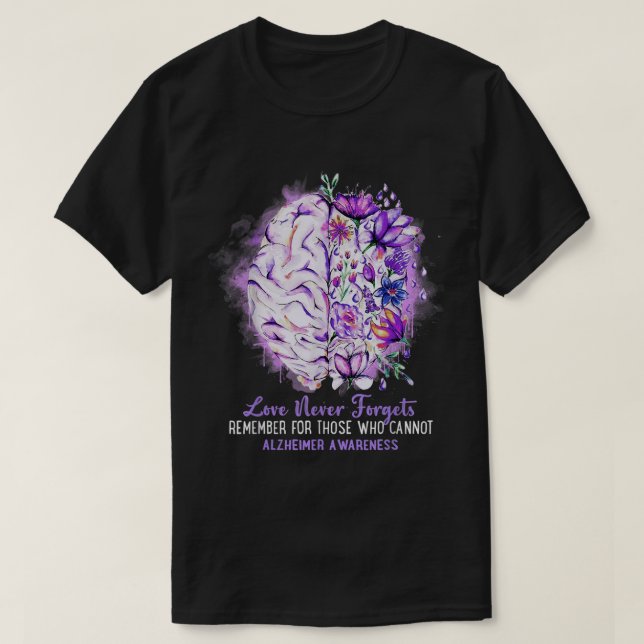 Kärlek glömmer aldrig Alzheimers medvetandehöjande T Shirt (Design framsida)