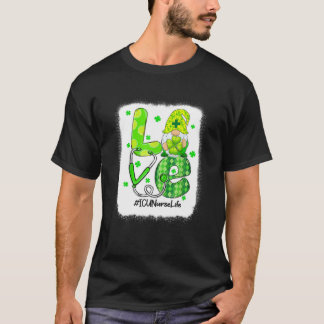 Kärlek Gnomie ICU Nurse Life St patrick's day Nurs T Shirt