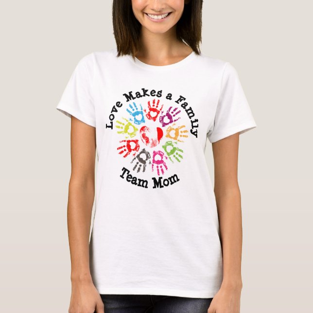 Kärlek gör en familj - barnuppfostranadoption att t shirt (Framsida)
