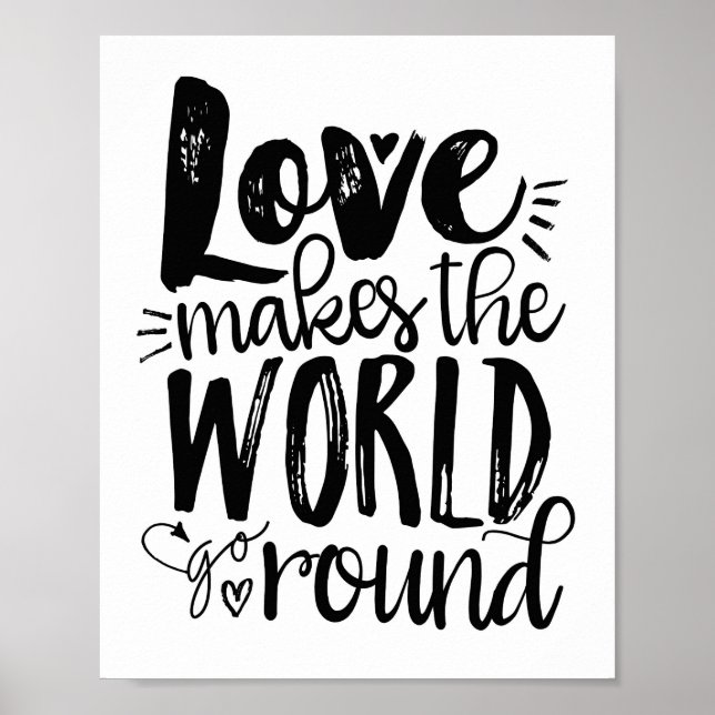 Kärlek gör World Go Round Quote Art-utskrift Poster (Framsidan)