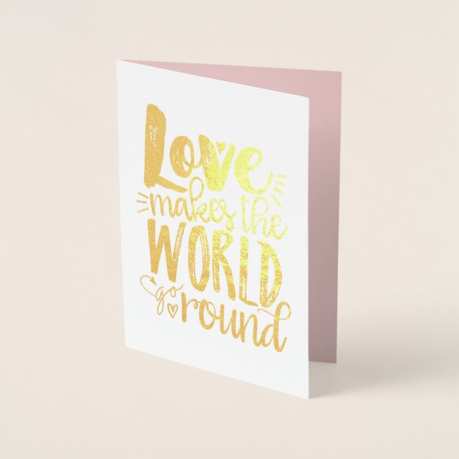 Kärlek gör World Go Round Valentine Foil Card (All Folierat Kort (Framsida)