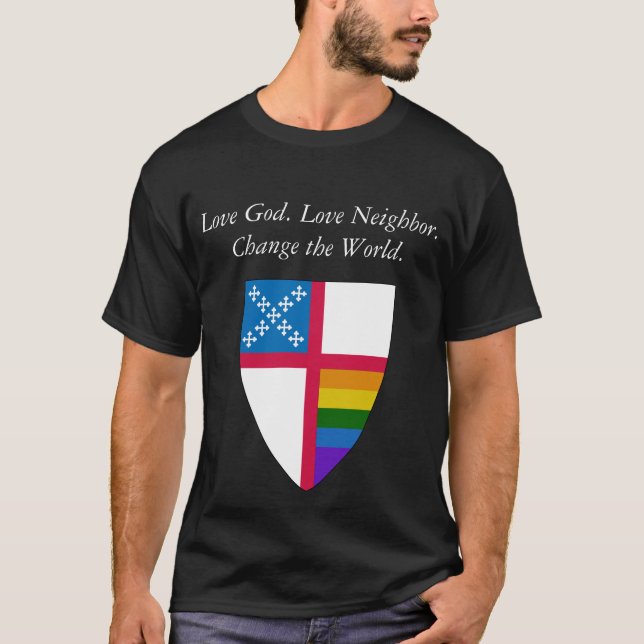Kärlek Gud. Kärlek granne. Episcopal LGBTQ T Shirt (Framsida)
