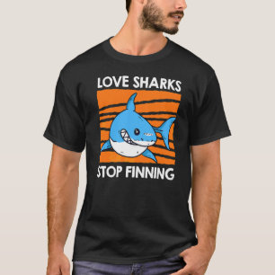 Kärlek-hajarna slutar söka efter Spara i hajarna T Shirt