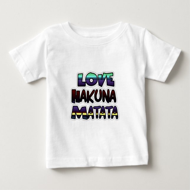 Kärlek Hakuna Matata-gåvor Tee Shirt (Framsida)