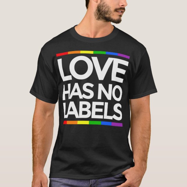 Kärlek har inga etiketter på LGBT Gay-lustig jämst T Shirt (Framsida)