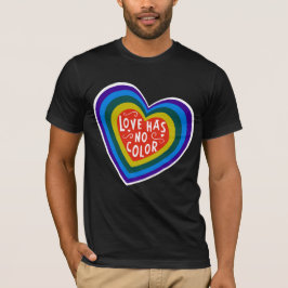 Kärlek har ingen färgAnti-Rasism/diskriminering T Shirt