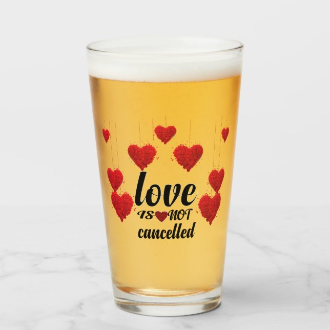 Kärlek har inte annullerats glaskopp (Framsida fylld)
