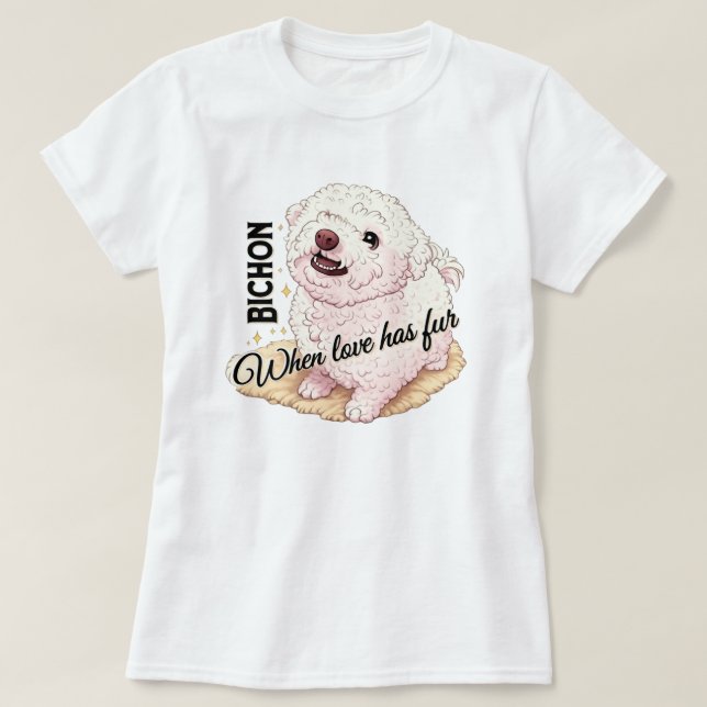 Kärlek har päls Bichon  T Shirt (Design framsida)