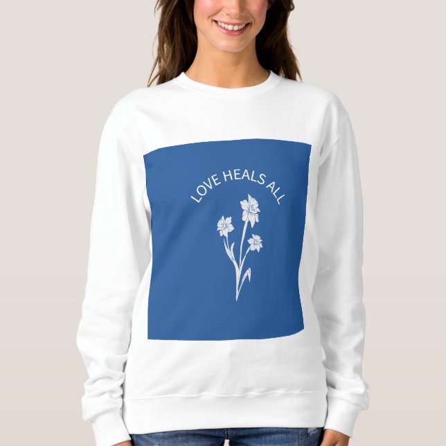 "Kärlek Heals All" Sweatshirt T Shirt (Framsida)