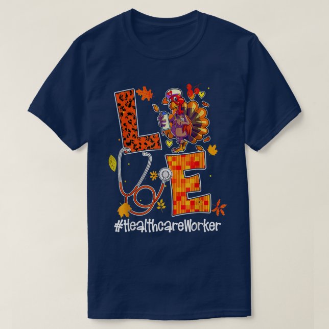 Kärlek Healthcare Worker Turkey Nurse Autumn Thank T Shirt (Design framsida)