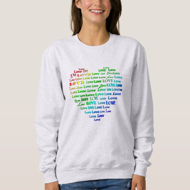 Kärlek Heart Ord Cloud i Rainbow Färg Sweatshirt T Shirt (Framsida)