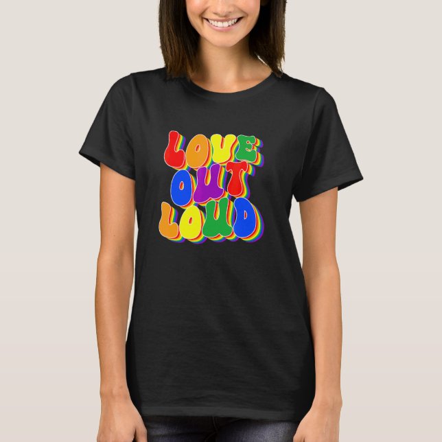 Kärlek Högt Pride HBTQ Pride Säg Gay Pride Regn T Shirt (Framsida)
