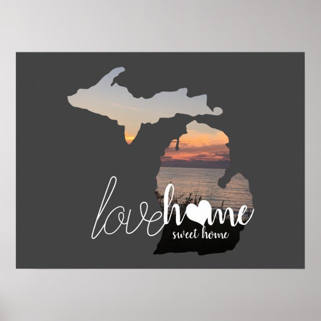 Kärlek Home Sweet Home Michigan Silhouette Poster (Framsidan)