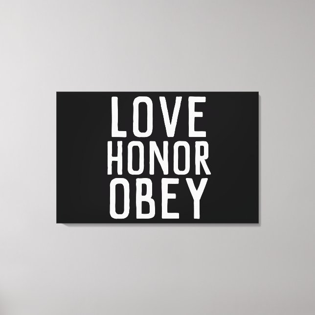 KÄRLEK HONOR OBEY BRÖLLOP GIFT STRETCHED CANVAS (Framsida)