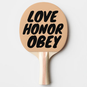KÄRLEK HONOR & OBEY, PADDLE bröllop förlovning Pingisracket