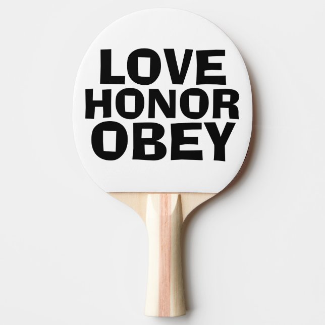 KÄRLEK HONOR & OBEY, PADDLE for bröllop förlovning Pingisracket (Framsidan)
