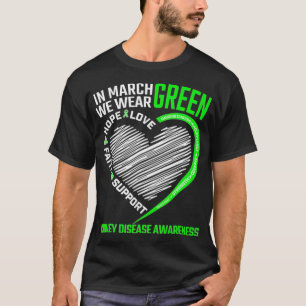Kärlek Hope Faith March Vi Bära Grönt Kidney Disea T Shirt